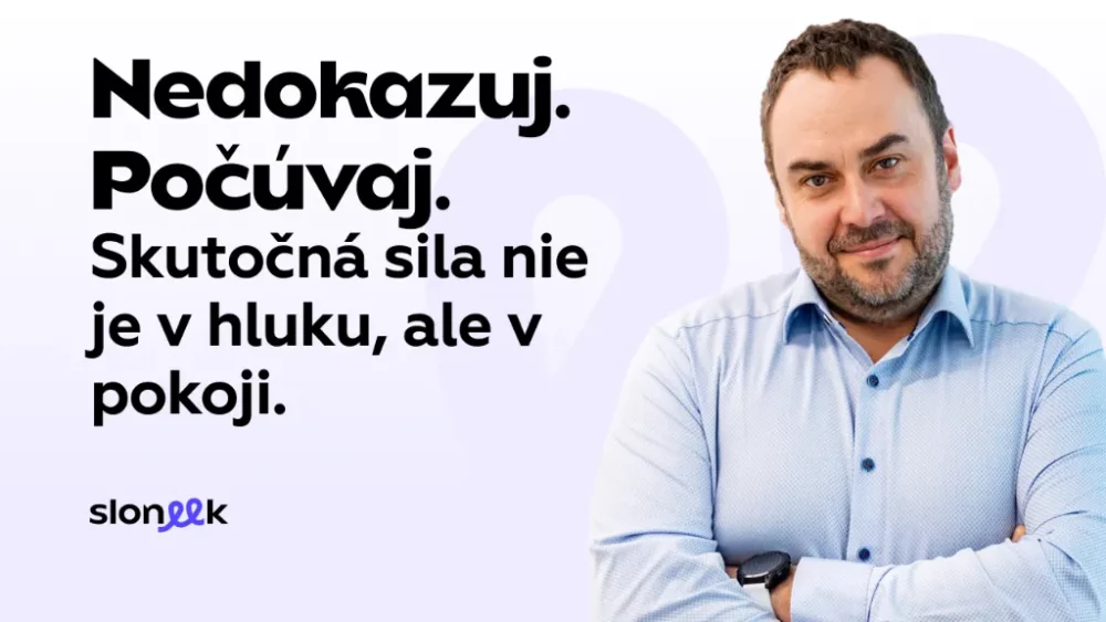 Nedokazuj. Počúvaj. Skutočná sila nie je v hluku, ale v autenticitě.